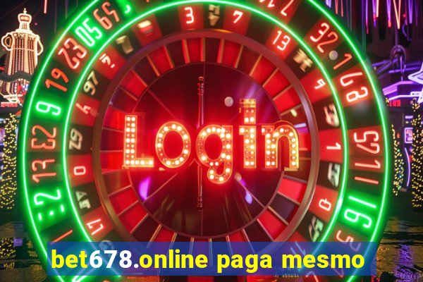 bet678.online paga mesmo